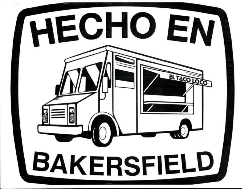 Trademark Logo HECHO EN BAKERSFIELD EL TACO LOCO