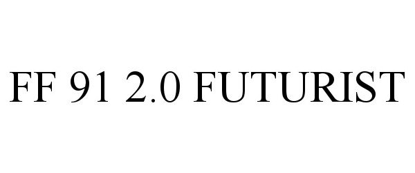  FF 91 2.0 FUTURIST