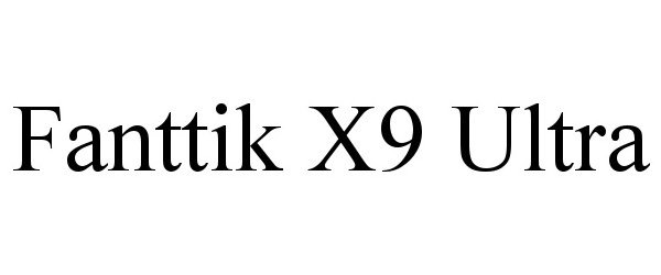  FANTTIK X9 ULTRA