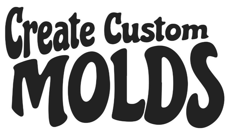 Trademark Logo CREATE CUSTOM MOLDS