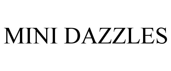 Trademark Logo MINI DAZZLES