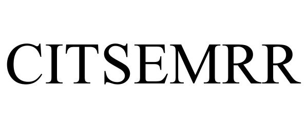 Trademark Logo CITSEMRR