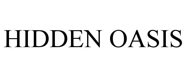 Trademark Logo HIDDEN OASIS