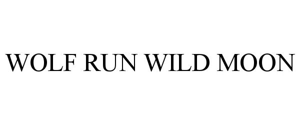 Trademark Logo WOLF RUN WILD MOON