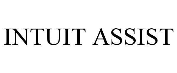 Trademark Logo INTUIT ASSIST