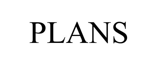 Trademark Logo PLANS