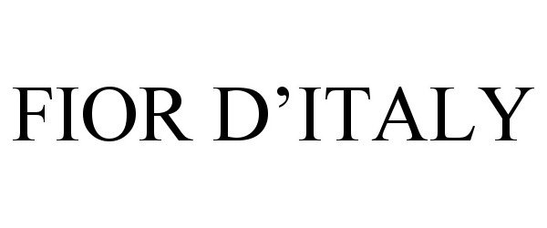 Trademark Logo FIOR D'ITALY