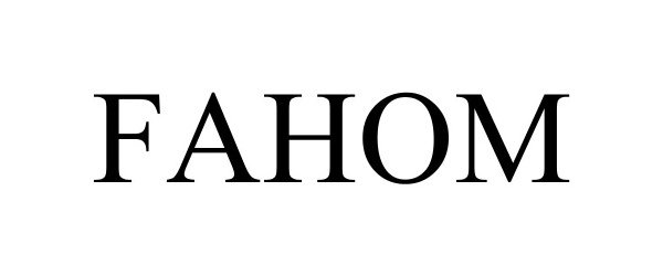Trademark Logo FAHOM