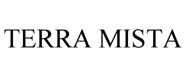 Trademark Logo TERRA MISTA