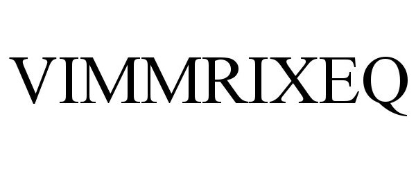 Trademark Logo VIMMRIXEQ