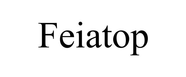 Trademark Logo FEIATOP