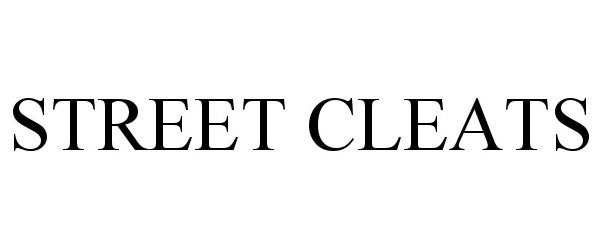 Trademark Logo STREET CLEATS