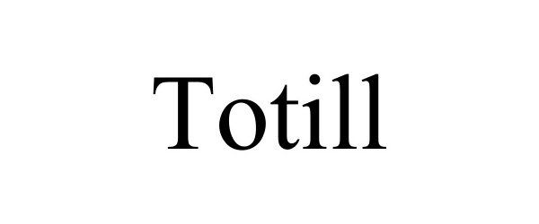  TOTILL