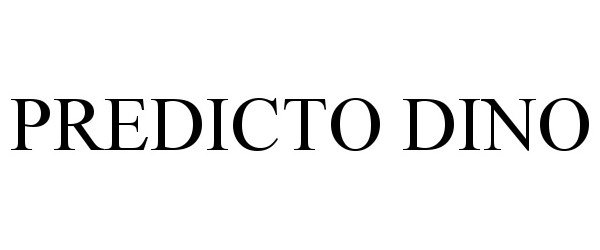 Trademark Logo PREDICTO DINO