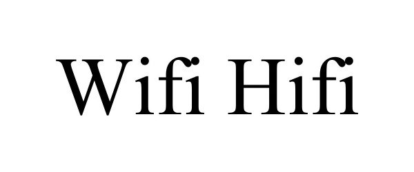 WIFI HIFI