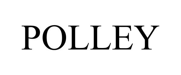 Trademark Logo POLLEY