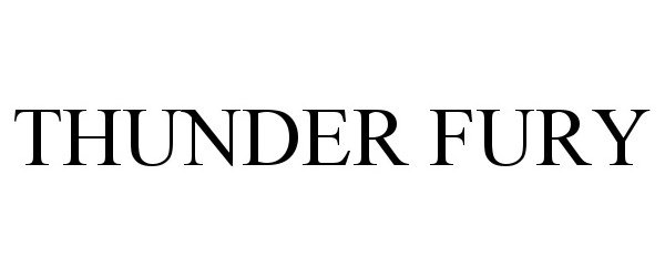Trademark Logo THUNDER FURY