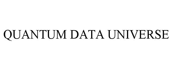 Trademark Logo QUANTUM DATA UNIVERSE