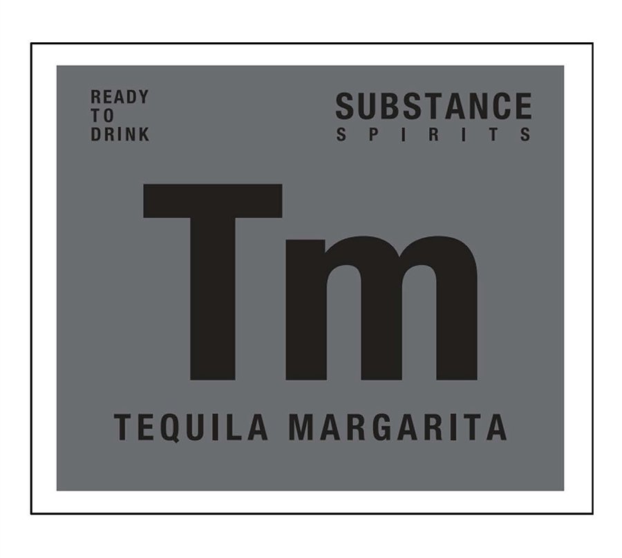 Trademark Logo TM TEQUILA MARGARITA READY TO DRINK SUBSTANCE SPIRITS