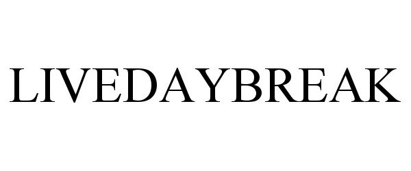  LIVEDAYBREAK