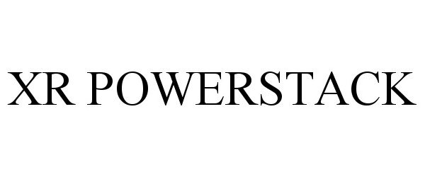 Trademark Logo XR POWERSTACK