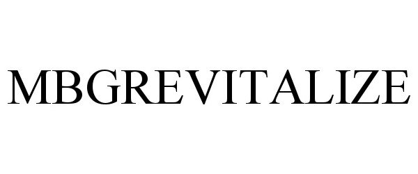 Trademark Logo MBGREVITALIZE