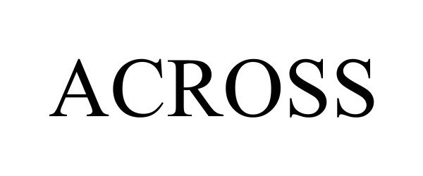 Trademark Logo ACROSS