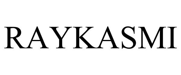 Trademark Logo RAYKASMI