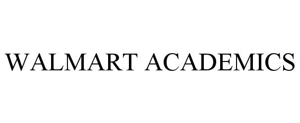 Trademark Logo WALMART ACADEMICS