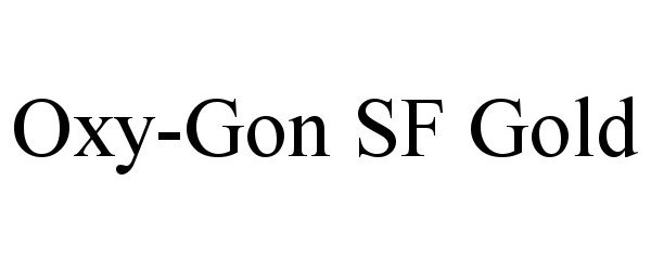 Trademark Logo OXY-GON SF GOLD