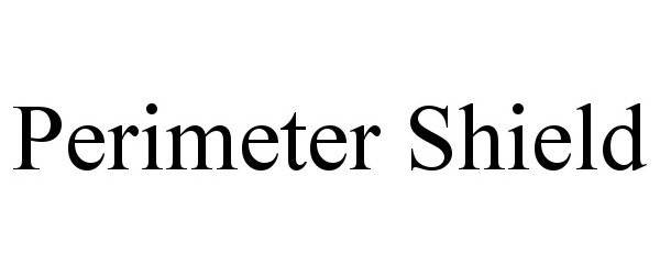  PERIMETER SHIELD