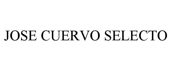 Trademark Logo JOSE CUERVO SELECTO