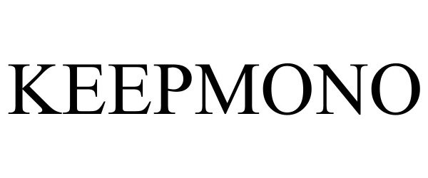Trademark Logo KEEPMONO