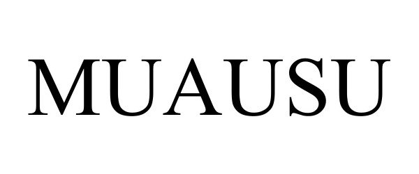 Trademark Logo MUAUSU