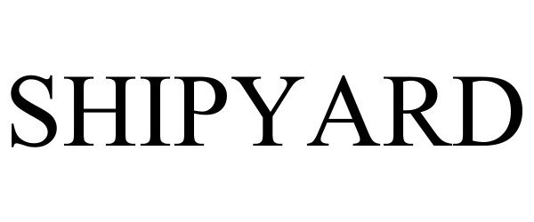 Trademark Logo SHIPYARD