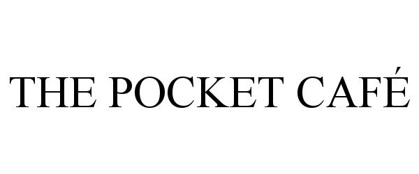  THE POCKET CAFÃ