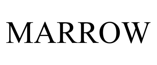 Trademark Logo MARROW