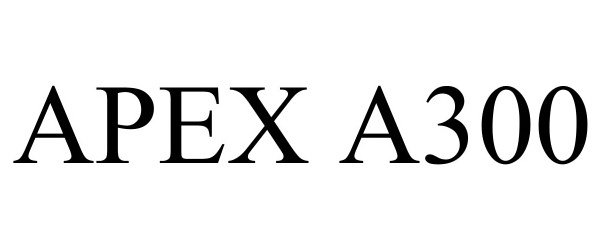 Trademark Logo APEX A300