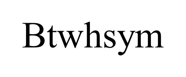 Trademark Logo BTWHSYM