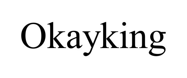 Trademark Logo OKAYKING