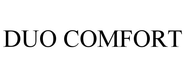 Trademark Logo DUO COMFORT