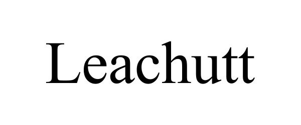 Trademark Logo LEACHUTT