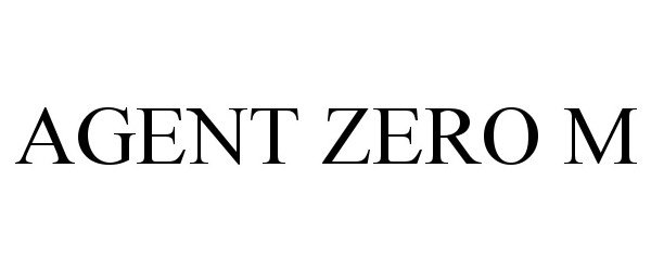 Trademark Logo AGENT ZERO M