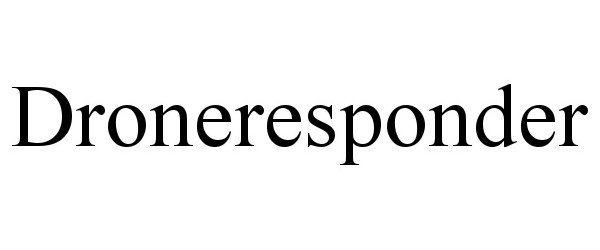 Trademark Logo DRONERESPONDER