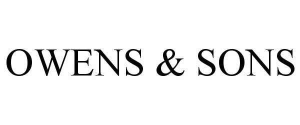 OWENS &amp; SONS