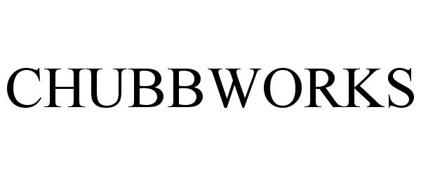 Trademark Logo CHUBBWORKS