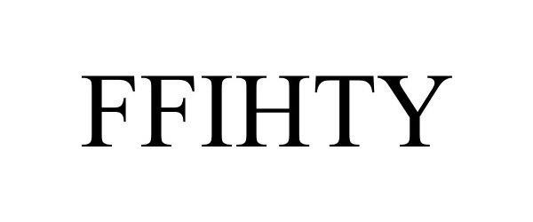 Trademark Logo FFIHTY