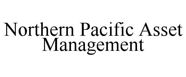 Trademark Logo NORTHERN PACIFIC ASSET MANAGEMENT