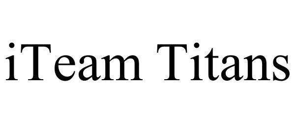 Trademark Logo ITEAM TITANS