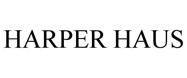 Trademark Logo HARPER HAUS